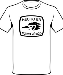 Hecho en Nuevo Mexico Shirt