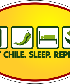 Eat Chile Sleep Repeat - Oval